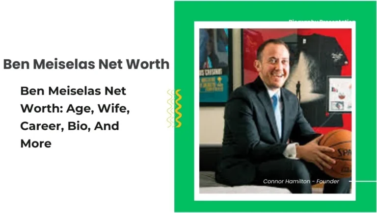 Ben Meiselas Net Worth