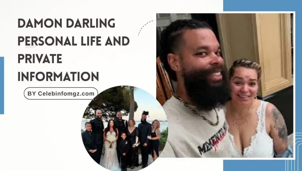 Damon Darling Personal Life and Private Information