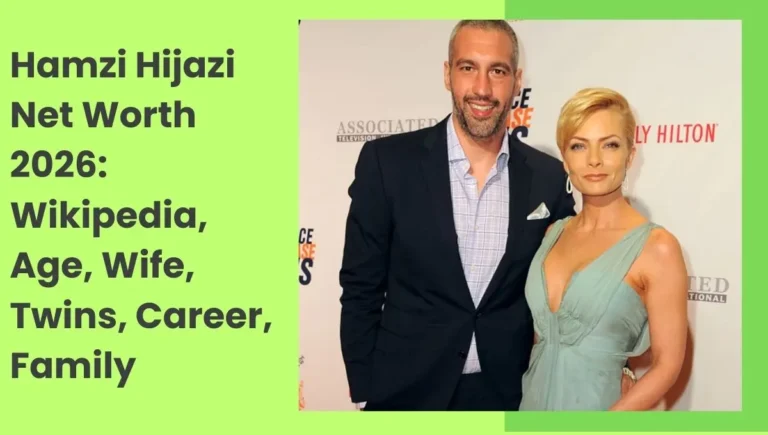 Hamzi Hijazi Net Worth 2026 Wikipedia, Age, Wife, Twins, Career, Family