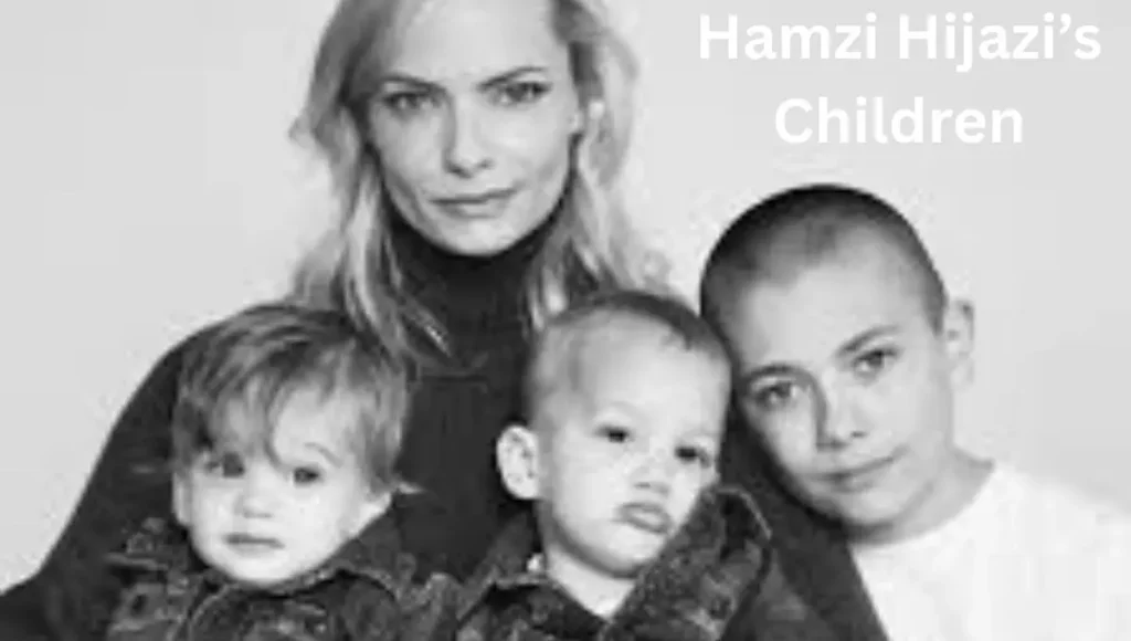 Hamzi Hijazi’s Children