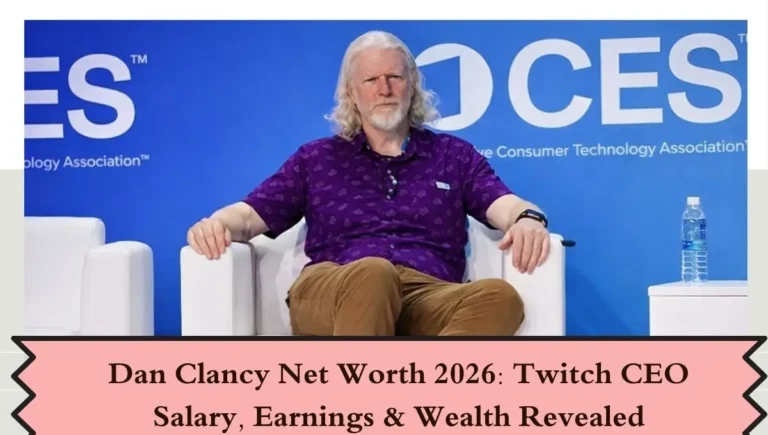 Dan Clancy Net Worth 2026 Twitch CEO Salary, Earnings & Wealth Revealed