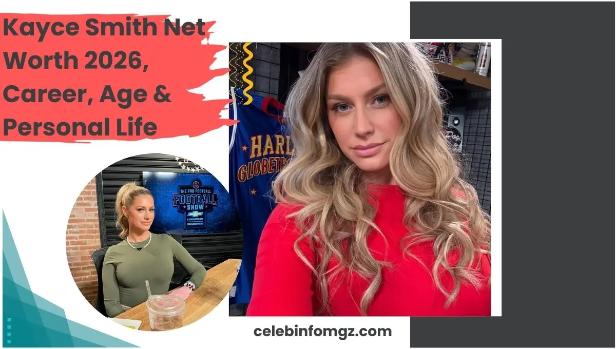 Kayce Smith Net Worth 2026, Career, Age & Personal Life