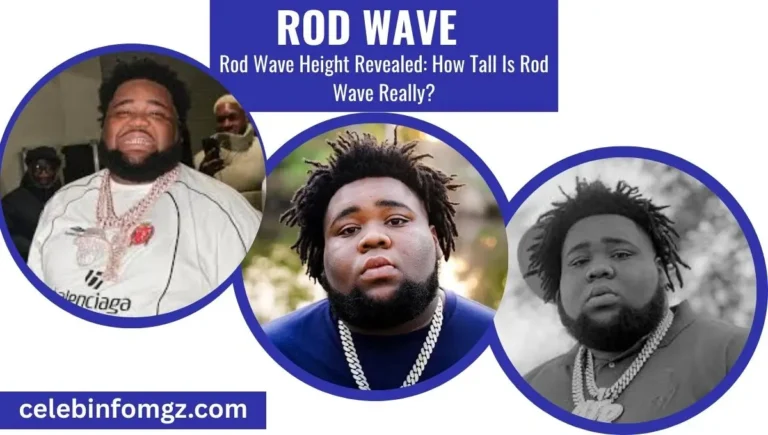 Rod Wave Height Revealed How Tall Is Rod Wave Really