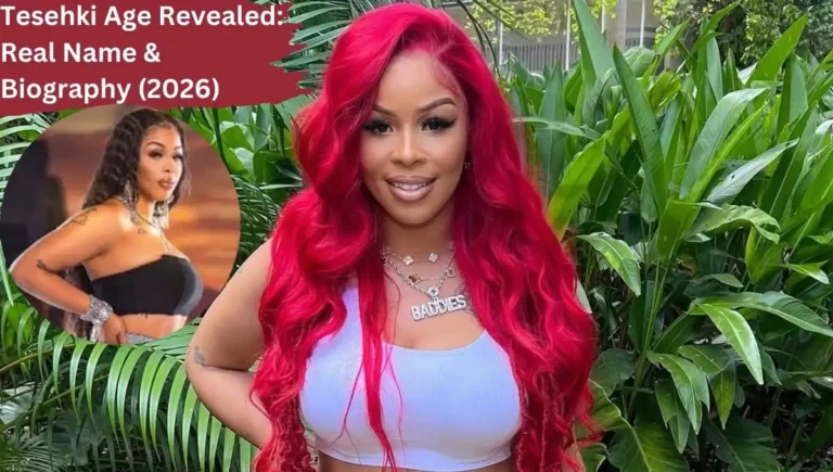 Tesehki Age Revealed