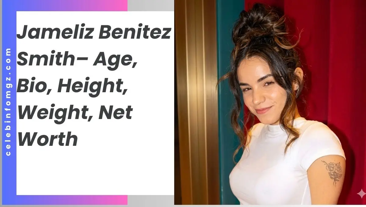 Jameliz Benitez Smith– Age