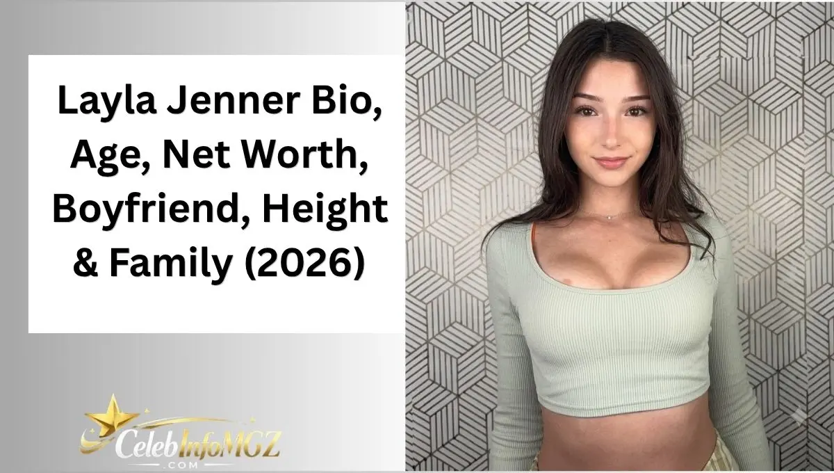 Layla Jenner Bio, Age, Net Worth, Boyfriend, Height & Family (2026)