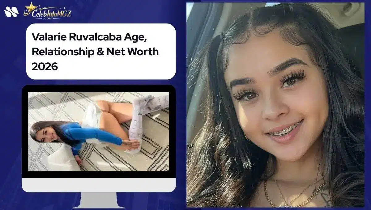 Valarie Ruvalcaba Age, Relationship & Net Worth 2026
